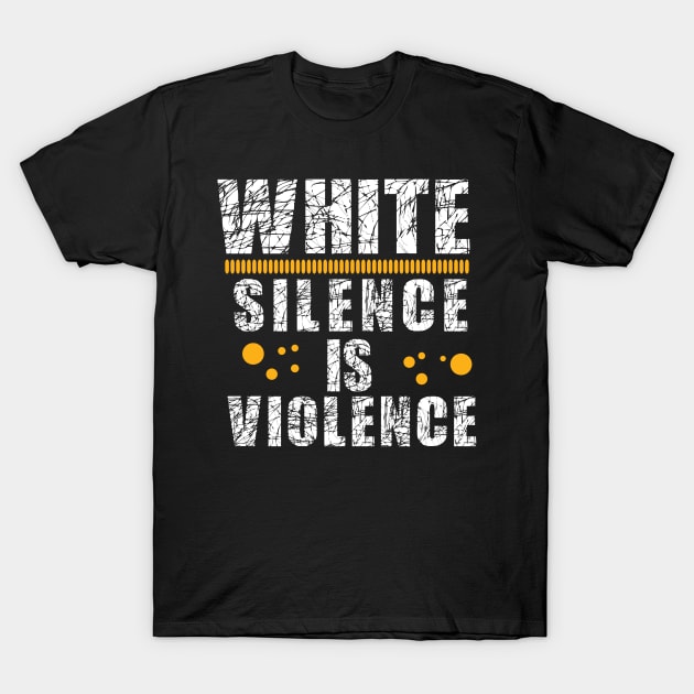 White Silence is Violence T-Shirt by L  B  S  T store